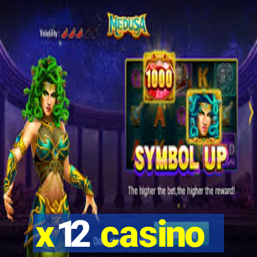 x12 casino